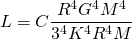 \[ L = C \frac{R^4 G^4 M^4}{3^4 K^4 R^4 M} \]