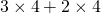 3\times4+2\times4