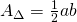 A_{\Delta}=\frac{1}{2}ab